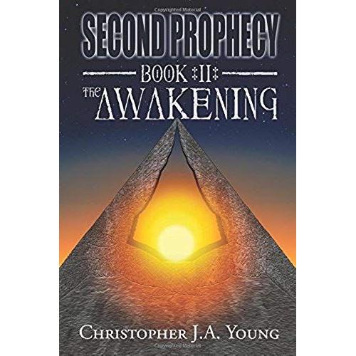 Second Prophecy: Book 2: The Awakening