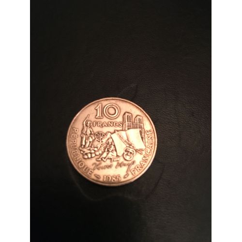 Pièce 10 Francs Victor Hugo 1985 Tranche A