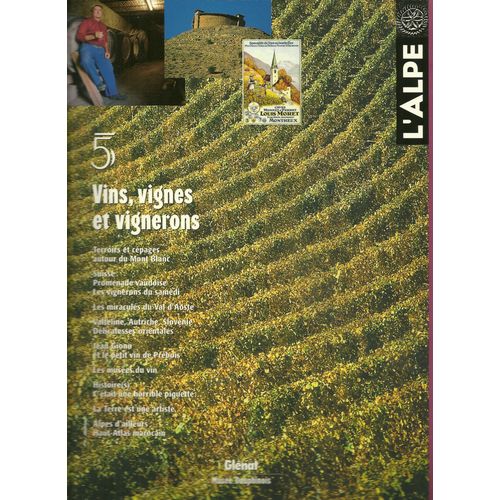 L Alpe 5 Vins Vignes Et Vignerons