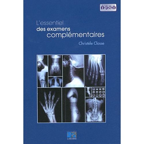 L'essentiel Des Examens Complémentaires
