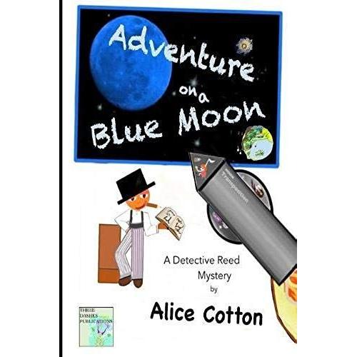 Adventures On A Blue Moon