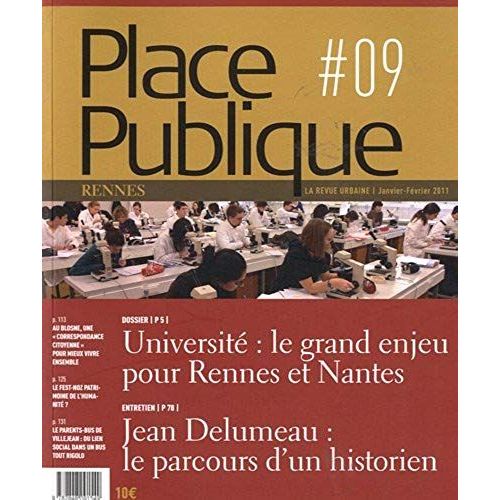 Place Publique Rennes N° 9, Janvier-Févrie - Université : Le Grand Enjeu Pour Rennes Et Nantes