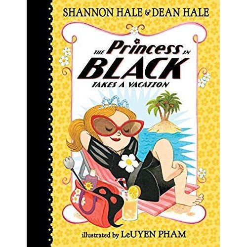 The Princess In Black Takes A Vacation