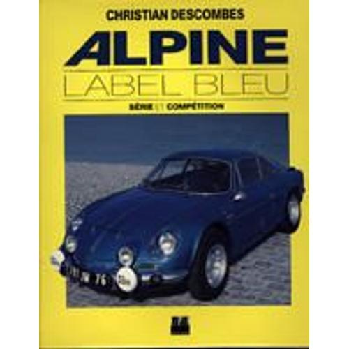 Alpine Label Bleu - Série Et Compétition