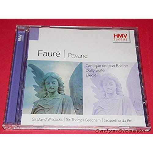 Gabriel Fauré (1845-1924) : Pavane Op 50 Elégie En Ut Mineur Op 24 Cantique De Jean Racine Op 11 Suite Dolly Op 56 Ave Verum Corpus Op 65 N°1 Fantaisie Op 79 Messe Basse Pleurs D'or Tarentelle Op 10