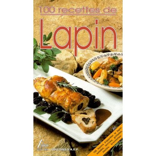 100 Recettes De Lapin
