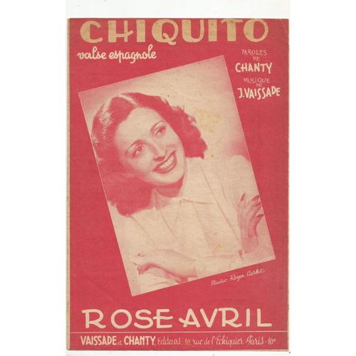 Chiquito Valse Espagnole, Rose Avril