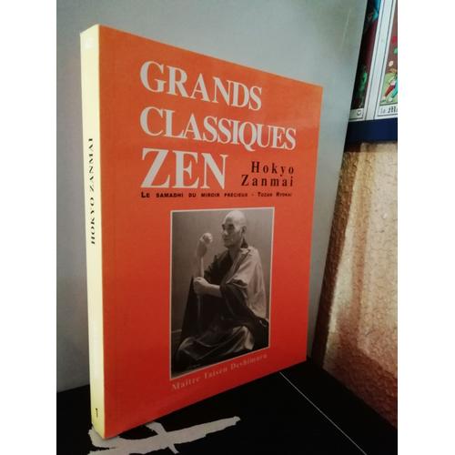 Grands Classiques Zen N°1 L'hokyo Zanmai Tozan Ryokay Maitre Deshimaru
