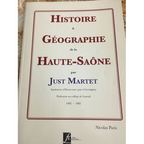 Histoire & Géographie De La Haute-Saône
