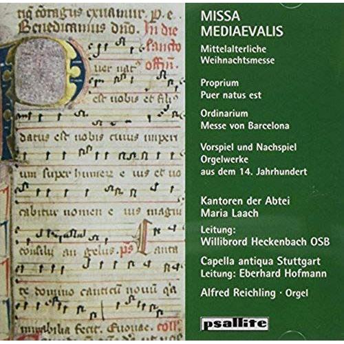 Missa Medieaevalis, Messe De Noël "Puer Natus Est", Messe De Barcelone - Chantres De L'abbaye Maria Laach Et La Capella Antique Stuttgart