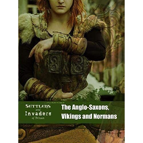 The Anglo-Saxons, Vikings And Normans