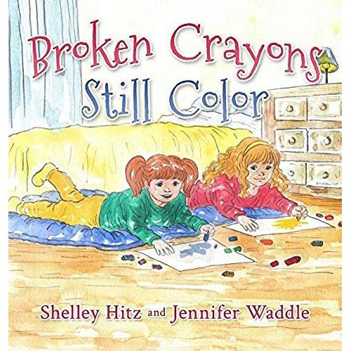 Broken Crayons Still Color