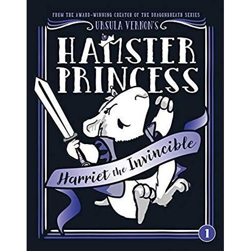 Hamster Princess: Harriet The Invincible
