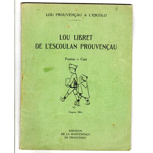Livre D L'ecolier En Provencal Lou Libret De L'escoulan Prouvencau