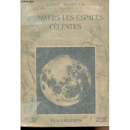 A Travers Les Espaces Célestes - Les Bonnes Lectures