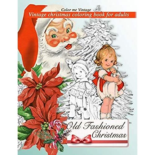 Retro Old Fashioned Christmas Vintage Coloring Book For Adults