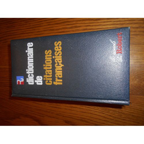 Dictionnaire De Citation Francaises - "Les Usuels Du Robert"