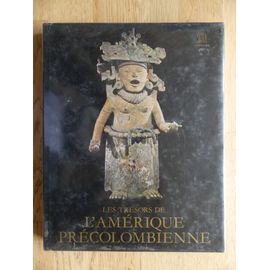 Les Trésors De L'amérique Précolombienne