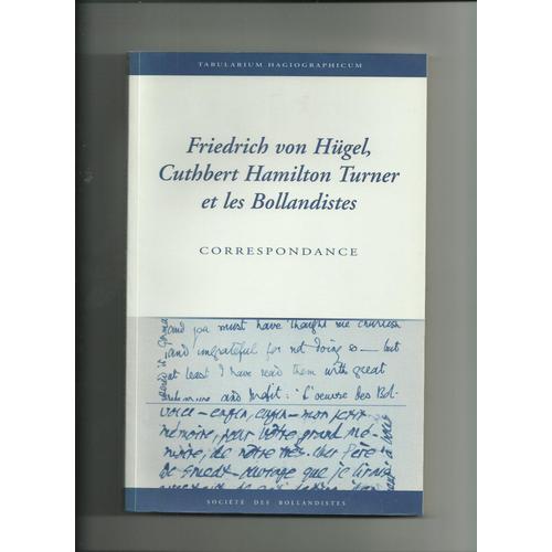 Von Hügel, Turner Et Les Bollandistes / Correspondance