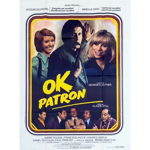 Ok Patron - Véritable Affiche De Cinéma Pliée - Format 60x80 Cm - De Claude Vital Avec Jacques Dutronc, Mireille Darc, André Pousse, Francis Blanche - 1974
