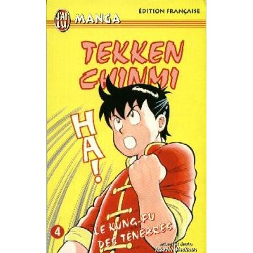 Tekken Chinmi - Tome 4 : Le Kung-Fu Des Ténèbres