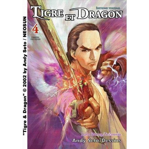Tigre Et Dragon - Tome 4