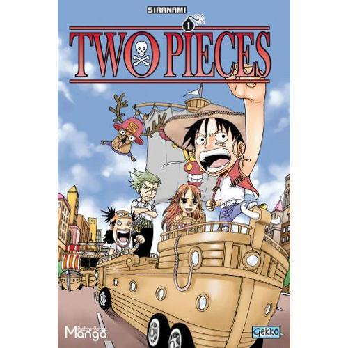 Two Pieces - Tome 1