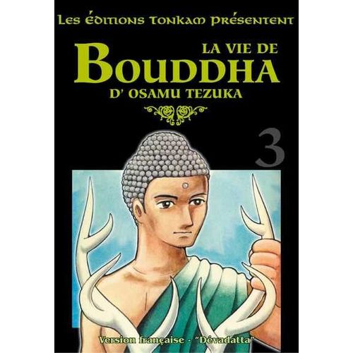 Vie De Bouddha - Deluxe (La) - Tome 3 : Dévadatta