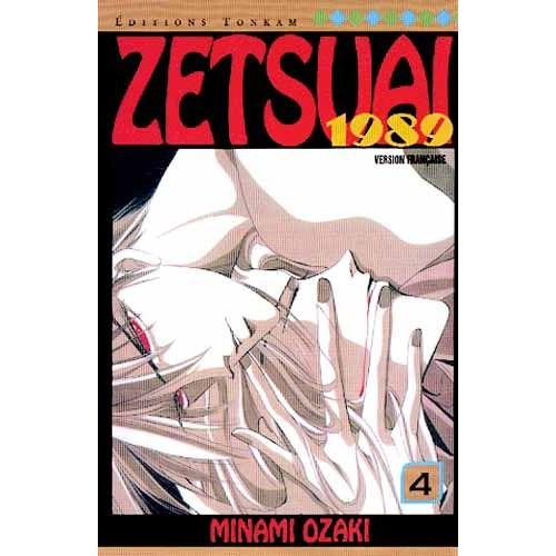 Zetsuai 1989 - Tome 4
