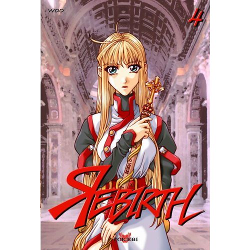 Rebirth - Tome 4