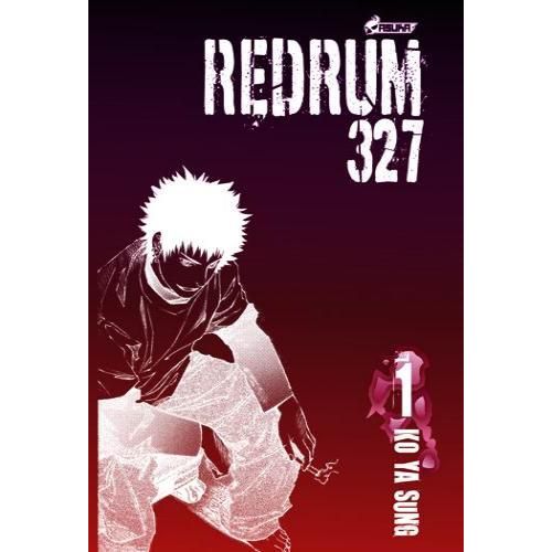 Redrum 327 - Tome 1
