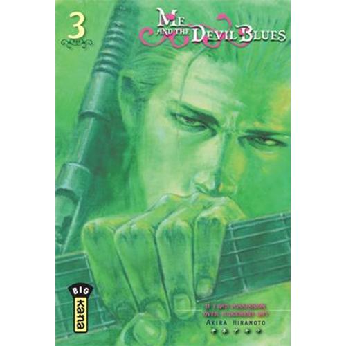 Me And The Devil Blues - Tome 3