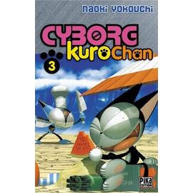 Cyborg kuro-chan Tome BD et humour Rakuten