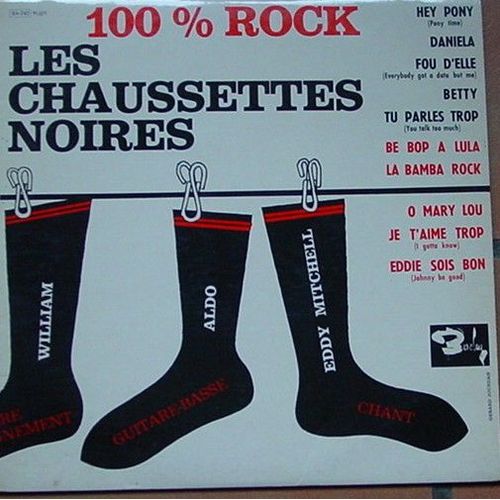 Lles Chaussettes Noires 100 % Rock