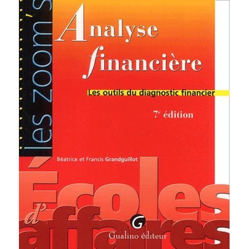 Analyse Financière - Les Outils Du Diagnostic Financier