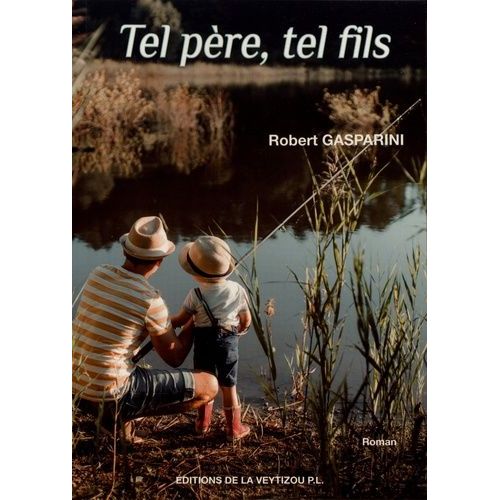 Tel Père, Tel Fils