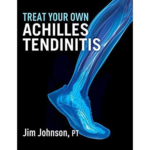 Treat Your Own Achilles Tendinitis
