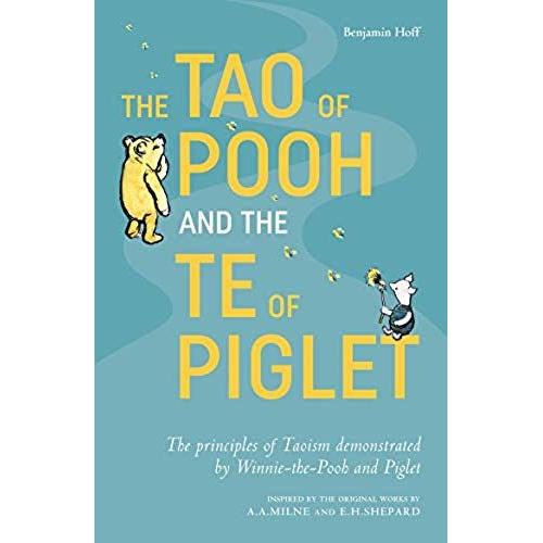 The Tao Of Pooh & The Te Of Piglet