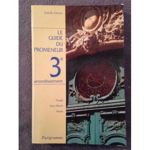 Guide Du Promeneur 3eme Arrondissement