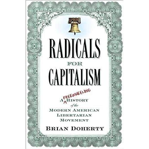 Radicals For Capitalism