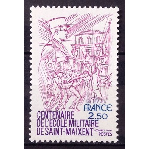 Centenaire Ecole Militaire Saint-Maixent 2,50 (Impeccable N° 2140) Neuf** Luxe (= Sans Trace De Charnière) - France Année 1981 - N27080