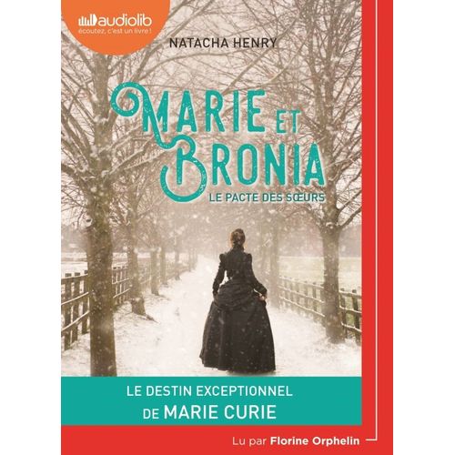 Marie Et Bronia - Le Pacte Des Soeurs - Cd Audio