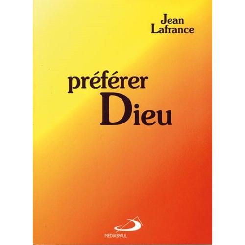 Preferer Dieu