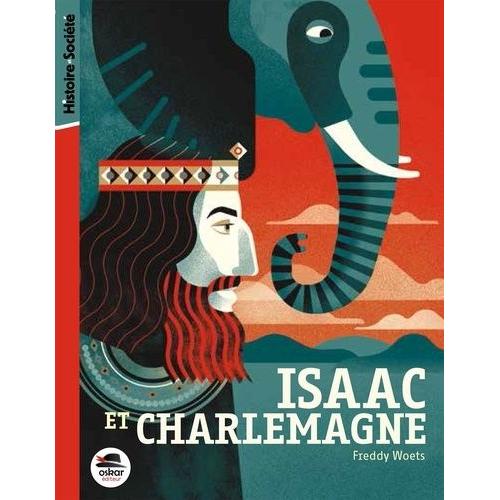 Isaac Et Charlemagne