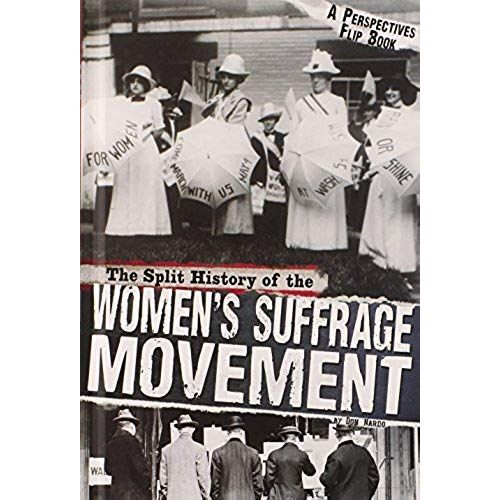 The Split History Of The Women's Suffrage Movement