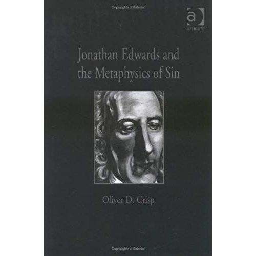 Jonathan Edwards And The Metaphysics Of Sin