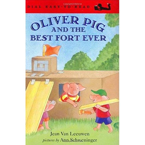 Oliver Pig And The Best Fort Ever (Oliver And Amanda)