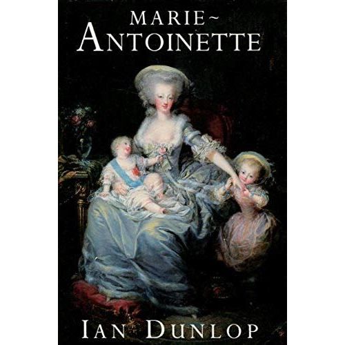 Marie-Antoinette: A Portrait