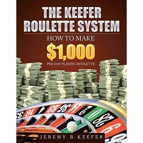 The Keefer Roulette System