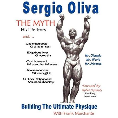 Sergio Oliva The Myth